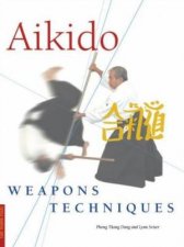 Aikido Weapons Techniques