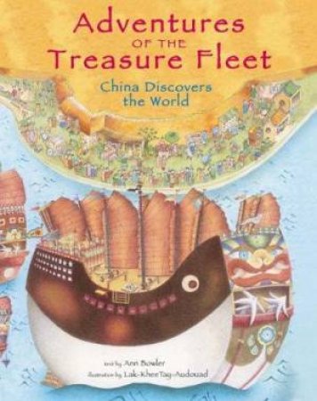 Adventures of the Treasure Fleet by Ann Bowler