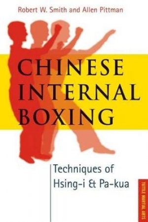Chinese Internal Boxing by Allen Pittman