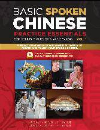 Basic Spoken Chinese Practice Essentials by Yang Wang & Cornelius Kubler