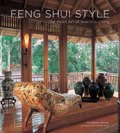 Feng Shui Style by Stephen Skinner