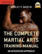 Complete Martial Arts Training Manual