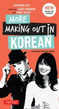 More Making Out in Korean Revised  Expanded