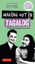 Making Out In Tagalog A Tagalog Laguage And Phrasebook Revised Edition