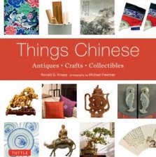 Things Chinese Antiques Crafts and Collectibles