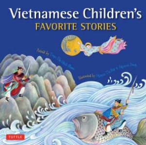 Vietnamese Children's Favorite Stories by Tran Thi Minh Phuoc