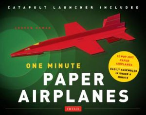 One Minute Paper Airplanes (Kit) by Andrew Dewar