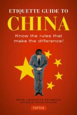 Etiquette Guide To China Know The Rules That Make The Difference