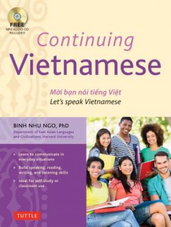 Continuing Vietnamese: Let's Speak Vietnamese (with CD) by Dr. Binh Nhu Ngo