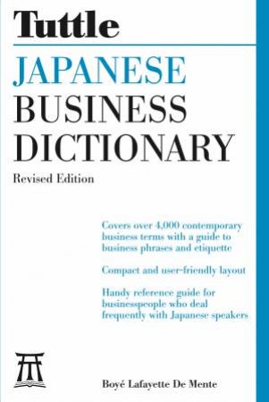 Japanese Business Dictionary by Boye Lafayette De Mente