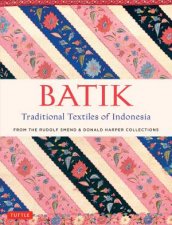 Batik Traditional Textiles of Indonesia