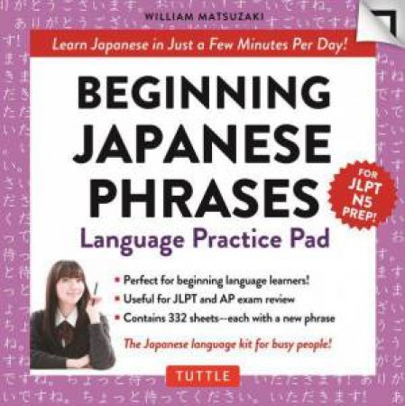 Beginning Japanese Phrases by William Matsuzaki