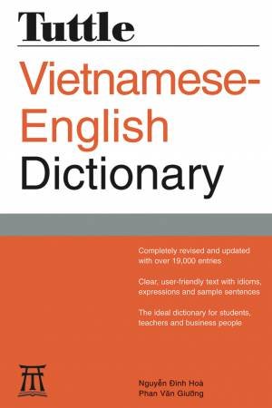 Tuttle Vietnamese-English Dictionary by Nguyen Dinh-Hoa