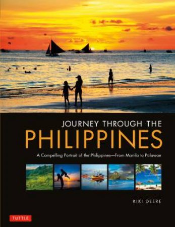 Journey Through The Philippines by Kiki Deere
