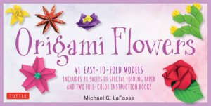 Origami Flowers Kit by Michael G LaFosse