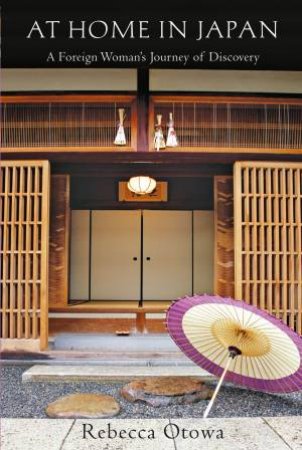 At Home In Japan by Rebecca Otowa
