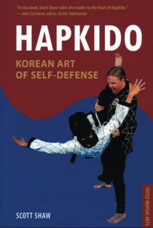 Hapkido, Korean Art of Self-Defense by Scott Shaw