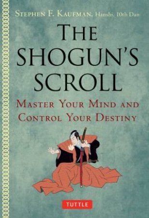 Shogun's Scroll by Stephen F. Kaufman