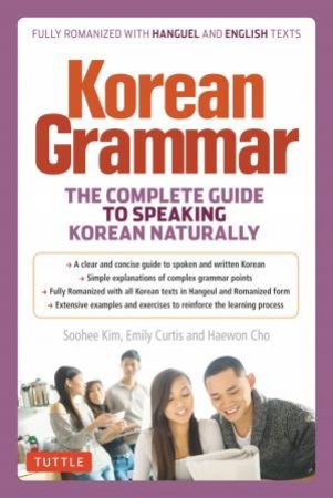 Korean Grammar by Soohee Kim & Emily Curtis & Haewon Cho