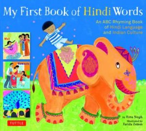 My First Book Of Hindi Words by Rina Singh & Farida Zaman