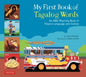 My First Book Of Tagalog Words by Liana Romulo & Jaime Laurel
