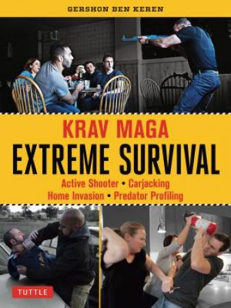 Extreme Survival by Gershon Ben Keren