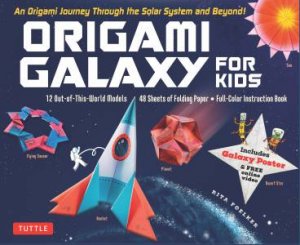 Origami Galaxy For Kids by Rita Foelker