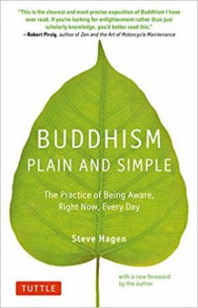 Buddhism Plain And Simple by Steve Hagen