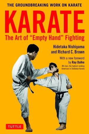 Karate by Hidetaka Nishiyama & Richard C. Brown & Ray Drake