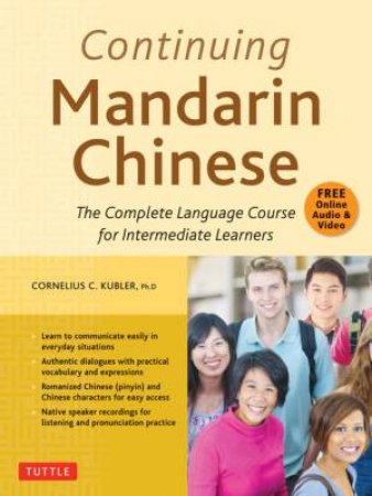 Continuing Mandarin Chinese Textbook by Cornelius C. Kubler