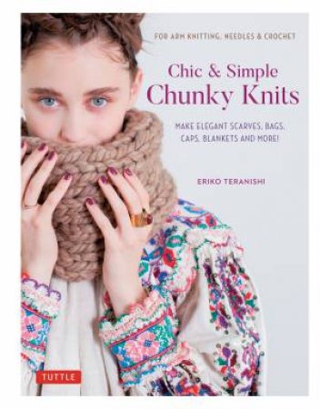 Chic & Simple Chunky Knits by Ekiro Teranishi