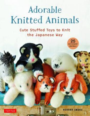 Adorable Knitted Animals by Hiroko Ibuki