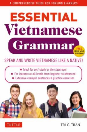 Essential Vietnamese Grammar by Tri C. Tran