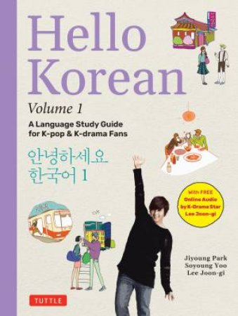 Hello Korean Volume 1 by Jiyoung Park & Soyoung Yoo & Lee Joon-gi