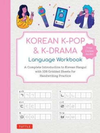 Korean K-Pop and K-Drama Language Workbook by Tuttle Studio