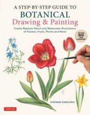 A StepbyStep Guide to Botanical Drawing  Painting