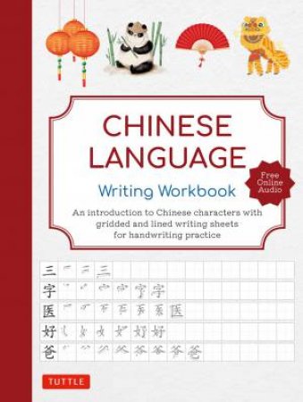 Chinese Language Writing Workbook by Tuttle Studio