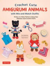 Crochet Cute Amigurumi Animals with MixandMatch Outfits