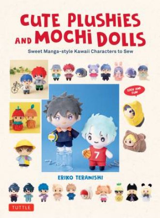 Cute Plushies and Mocha Dolls by Eriko Teranishi