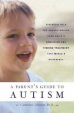 A Parents Guide To Autism