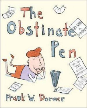 The Obstinate Pen by Frank W. Dormer