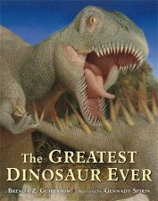 The Greatest Dinosaur Ever