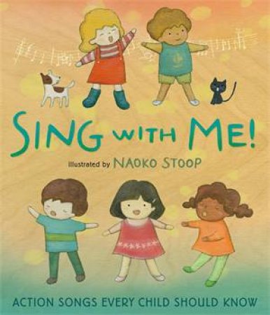 Sing with Me! by Naoko Stoop