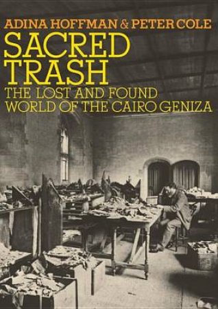 Sacred Trash by Peter;Hoffman, Adina; Cole