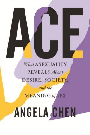 Ace by Angela Chen