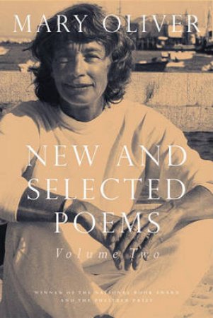 New And Selected Poems by Mary Oliver