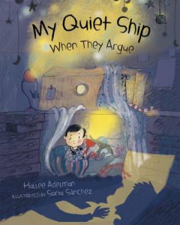 My Quiet Ship by Hallee Adelman & Sonia Snchez