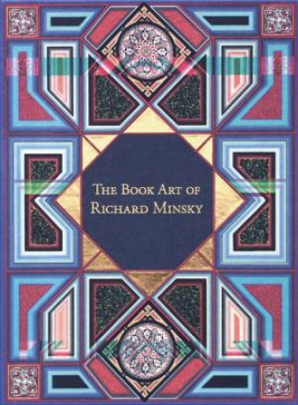 Book Art of Richard Minsky: My Life in Book Art by MINSKY RICHARD
