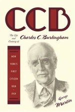 CCB The Life And Century Of Charles C Burlingham