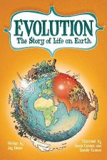 Evolution The Story of Life on Earth